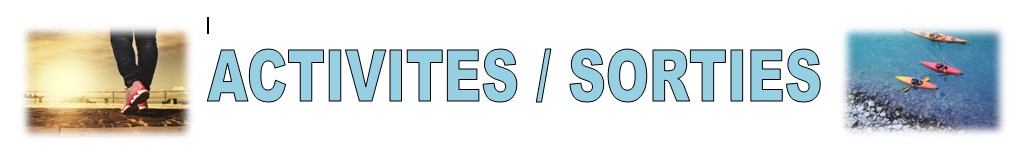 TITRE ACTIVITES SORTIES